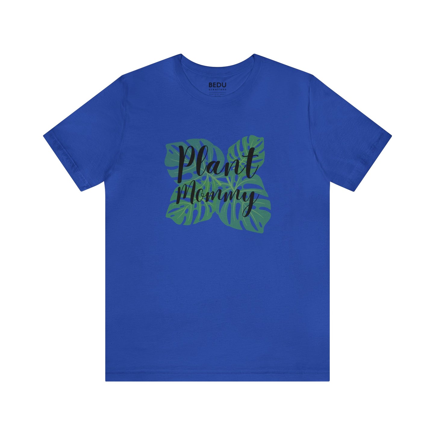 Plant Mommy T-Shirt monstera lover